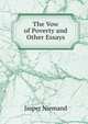 The Vow of Poverty and Other Essays, Jasper Niemand 