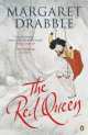 The Red Queen : A Transcultural Tragicomedy, Margaret Drabble 