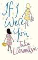 NA:Llewellin J:IF I WERE YOU, Julia Llewellyn, Julia Llewellyn Smith 