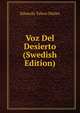 Voz Del Desierto (Swedish Edition), Eduardo Talero Nunez 