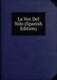 La Voz Del Nilo (Spanish Edition), 