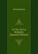 La Voz De La Religion (Spanish Edition), Heinrich Kretschmayr 