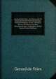 Gerhardi De Vries . De Natura Dei Et Human? Mentis Determinationes Pneumatologic?: Et De Catholicis Rerum Attributis Ejusdem Determinationes Ontologic? Editio Sexta (French Edition), Gerard de Vries 