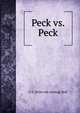 Peck vs. Peck, C S. [from old catalog] Bird 