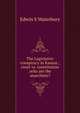 The Legislative conspiracy in Kansas ; court vs. constitution ;who are the anarchists?, Edwin S Waterbury 