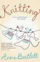 Knitting, Anne Bartlett 