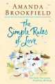 NA:Brookfield A:THE SIMPLE RULES OF LOVE, Amanda Brookfield 