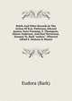 Briefs And Other Records In The Action Of B.m. Patterson, Edward Jansen, Sven Freeman, E. Thompson, Simon Anderson, And Karl Stevenson, Seamen Vs. Bark "eudora", Whereof Alfred E. Dickson Is Master, Eudora (Bark) 