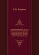 Controversy Between Dr. Ryerson, Chief Superintendent of Education in Upper Canada and Rev. J.M. Bruyere, Rector of St. Michael's Cathedral, Toronto: . Vs. State Schools : Public Libraries and, J M. Bruyere 