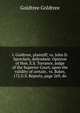 I. Goldtree, plaintiff, vs. John D. Spreckels, defendant. Opinion of Hon. E.S. Torrance, judge of the Superior Court, upon the validity of certain . vs. Baker, 172 U.S. Reports, page 269, do, Goldtree Goldtree 