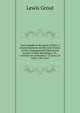 God's delight in the gates of Zion: a second discourse on the early history of the Congregational Church and Society in West Brattleboro, Vt., coverint two pastorates--25 years, or from 1794-1819, Lewis Grout 