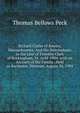 Richard Clarke of Rowley, Massachusetts: And His Descendants in the Line of Timothy Clark of Rockingham, Vt. 1638-1904. with an Account of the Family . Held in Rochester, Vermont, August 30, 1904, Thomas Bellows Peck 