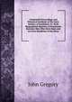 Centennial Proceedings and Historical Incidents of the Early Settlers of Northfield, Vt: With Biographical Sketches of Prominent Business Men Who Have Been and Are Now Residents of the Town, John Gregory 