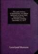 The early history of Manchester: an addess delivered in Music Hall, Manchester, Vt., on Monday evening, December 27, 1875, Loveland Munson 