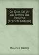 Ce Que J'ai Vu Au Temps Du Panama (French Edition), Maurice Barres 