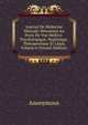 Journal De Medecine Mentale: Resumant Au Point De Vue Medico-Psychologique, Hygenique, Therapeutique Et Legal, Volume 6 (French Edition), Heinrich Kretschmayr 