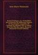 Roman D'optique; Ou, Probabilit?s Sur L'existence De Diff?rentes Esp?ces De Vues D'apr?s Lesquelles On Examine Si L'homme Voit La Nature Sous Son Plus Bel Aspect: Revue Et Retouch?e (French Edition), Jean Marie Moussaud 