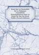 Essai Sur La Neutralite De La Belgique Consideree Principalement Sous Le Point De Vue Du Droit Public (French Edition), Guillaume Amedee Auguste Arendt 