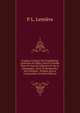 Examen Critique Des Exp?ditions Gauloises En Italie: Sous Le Double Point De Vue De L'Histoire Et De La G?ographie. Suivi De Recherches Sur L'Origine . Peuples Qui La Composaient (French Edition), P L. Lemiere 