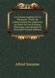 La Cuisine Anglaise Et La P?tisserie: Trait? De L'alimentation En Angleterre Au Point De Vue Pratique, Th?orique, Anecdotique Et Descriptif (French Edition), Alfred Suzanne 