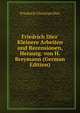 Friedrich Diez' Kleinere Arbeiten und Recensionen, Herausg. von H. Breymann (German Edition), Friedrich Christian Diez 