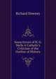 Some Errors of H. G. Wells A Catholic's Criticism of the Outline of History, Richard Downey 