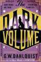 The Dark Volume, G. W. Dahlquist 