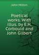 Poetical works. With illus. by E.H. Corbould and John Gilbert, Milton John 