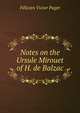 Notes on the Ursule Mirouet of H. de Balzac, Felicien Victor Paget 