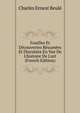 Fouilles Et D?couvertes R?sum?es Et Discut?es En Vue De L'histoire De L'art (French Edition), Charles Ernest Beule 