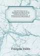 Nouvelles ?tudes Sur Les Inondations Au Point De Vue De L'insalubrit? Des R?servoirs: De L'influence Des For?ts, Du Reboisement Envisag? Comme . Et Les Revinements (French Edition), Francois Valles 