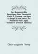 Des Rapports Du Sacerdoce Avec L'autorit? Civile ? Travers Les ?ges Et Jusqu'? Nos Jours: Au Point De Vue L?gal, Volume 1 (French Edition), Cesar Auguste Horoy 