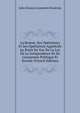La Bourse, Ses Op?rateurs Et Ses Op?rations Appr?ci?s Au Point De Vue De La Loi, De La Jurisprudence Et De L'?conomie Politique Et Sociale (French Edition), Jules Francois Jeannotte Bozerian 