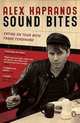 Sound Bites : Eating on Tour with "Franz Ferdinand", Alex Kapranos 