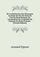 De La Distinction Des Personnes Au Point De Vue Du Droit De Cit? En Droit Romain: De L'acquisition De La Qualit? De Fran?ais En Droit Fran?ais . (French Edition), Armand Pignon 