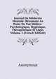 Journal De Medecine Mentale: Resumant Au Point De Vue Medico-Psychologique, Hygenique, Therapeutique Et Legal, Volume 3 (French Edition), Heinrich Kretschmayr 