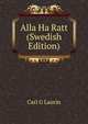 Alla Ha Ratt (Swedish Edition), Carl G Laurin 