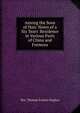 Among the Sons of Han: Notes of a Six Years' Residence in Various Parts of China and Formosa, Mrs. Thomas Francis Hughes 