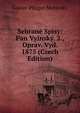 Sebrane Spisy: Pan Vyinsky. 2., Oprav. Vyd. 1875 (Czech Edition), Gustav Pfleger-Moravsky 