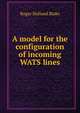 A model for the configuration of incoming WATS lines, Roger Holland Blake 