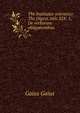 The Institutes (extracts): The Digest, title XLV, 1, De verborum obligationibus, Gaius Gaius 