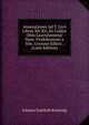 Annotationes Ad T. Livii Libros Xli-Xlv, Ex Codice Olim Laurishemensi Nunc Vindobonensi a Sim. Grynaeo Editos . (Latin Edition), Johann Gottlieb Kreyssig 