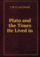 Plato and the Times He Lived in, J. W. G. van Oordt 