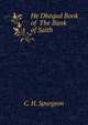He Dhequd Book of The Bank of Saith, C. H. Spurgeon 