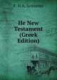He New Testament (Greek Edition), F. H.A. Scrivener 