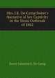 Mrs. J.E. De Camp Sweet's Narrative of her Captivity in the Sioux Outbreak of 1862, Sweet Jannette E. De Camp 