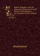 Report Together with the Appendix, Presented to both Houses of Parliament by Command of Her Majesty, Anonmyous 