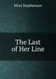 The Last of Her Line, Eliza Stephenson 