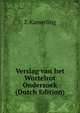 Verslag van het Wortelrot Onderzoek (Dutch Edition), Z. Kamerling 