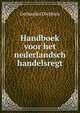 Handboek voor het nederlandsch handelsregt, Gerhardus Diephuis 